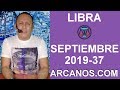 Video Horscopo Semanal LIBRA  del 8 al 14 Septiembre 2019 (Semana 2019-37) (Lectura del Tarot)
