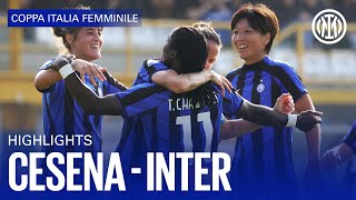 CESENA - INTER 0 - 5 | COPPA ITALIA FEMMINILE ⚫🔵?