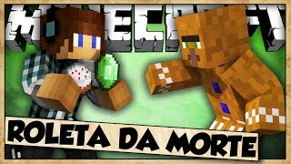 PIOR CARETA DO MUNDO - ROLETA DA MORTE #5