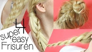 4 SUPER EASY FRISUREN ♥