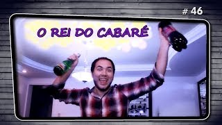 10 mandamentos do REI DO CABARÉ