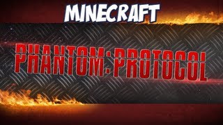 Minecraft - Phantom Protocol