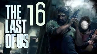 Cry Plays: The Last of Us [P16]