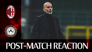 #MilanUdinese | Post-match reactions