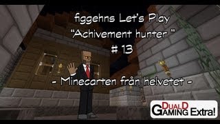 DualDGaming Extra - Let's Play Minecraft på Svenska med figgehn #13 - Minecarten från helvetet