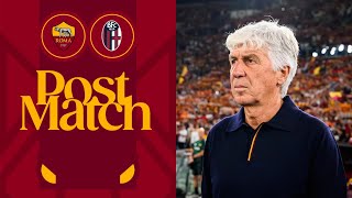 GIAN PIERO GASPERINI | INTERVISTA POST ROMA-BOLOGNA