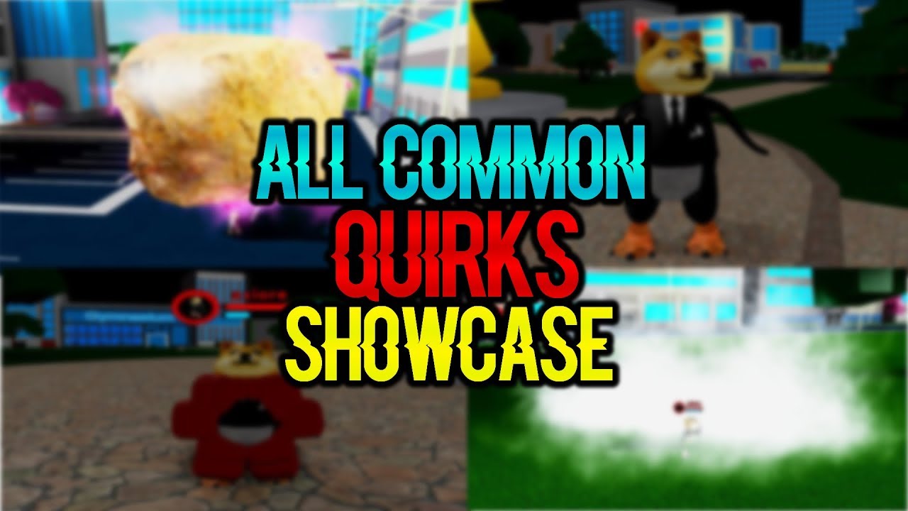 New Code Every Common Quirks Showcase In Boku No Roblox Remastered
