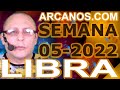 Video Horóscopo Semanal LIBRA  del 23 al 29 Enero 2022 (Semana 2022-05) (Lectura del Tarot)