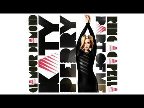 Katy Perry - Part Of Me (Glamour Diamond Ring Acapella) STUDIO QUALITY ...