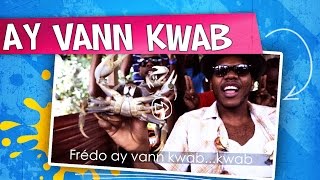 Ki Janw Twouvéy - Ay vann kwab