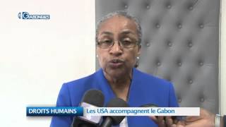 DROITS HUMAINS : Les USA accompagnent le Gabon
