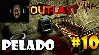 Maníacos Pelados =O - Outlast #10 ( legenda em Portugues )