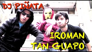 DJ PIÑATA - IRON MAN