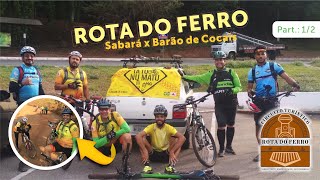 Rota do Ferro (Part. 1/2)