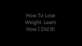 How To Lose Weight