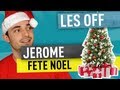 Jerome - Noel - Les Off