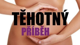 TĚHOTNÝ PŘÍBĚH