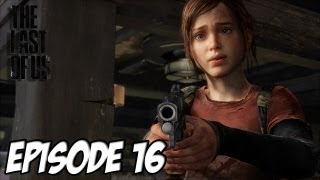 The Last of Us - L'aventure Horrifique | A la recherche de médicament | Episode 16