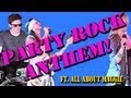 Party Rock Anthem - [walk Off The Earth] + All About Maggie 