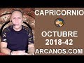 Video Horscopo Semanal CAPRICORNIO  del 14 al 20 Octubre 2018 (Semana 2018-42) (Lectura del Tarot)