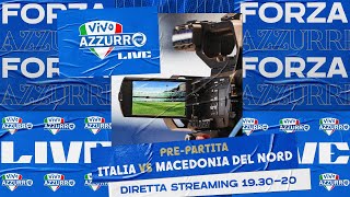 Vivo Azzurro Live: pre-partita Italia-Macedonia del Nord