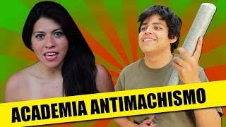 C.R.Ó.M.A.M.E.L.A.: Academia Antimachismo | SKETCH | QueParió!