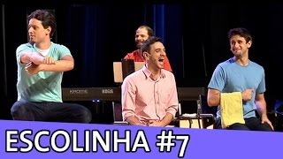 Improvável - Escolinha Improvável #7