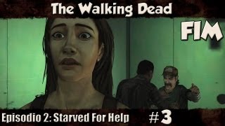 The Walking Dead - Ep.2 - Revelações - Parte 3 / FINAL (Starved For Help)