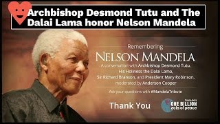 Archbishop Desmond Tutu and His Holiness the Dalai Lama remember Nelson Mandela