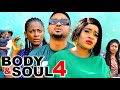 BODY AND SOUL SEASON 4 (New Movie) Mike Godson, Mary Igwe, Ella Idu 2024 Latest Nollywood Movie