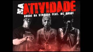 Bonde da Stronda - Na Atividade part. MC Guimê