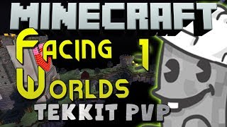 Minecraft Tekkit PvP - Facing Worlds: Part 1