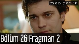 Medcezir 26.Bölüm Fragman 2