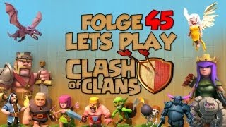 [Folge 45. "Truppen Truppen Truppen"] Let´s Play - Clash of Clans