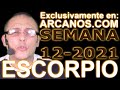 Video Horscopo Semanal ESCORPIO  del 14 al 20 Marzo 2021 (Semana 2021-12) (Lectura del Tarot)