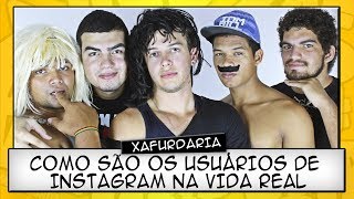 COMO SÃO OS USUÁRIOS DE INSTAGRAM NA VIDA REAL