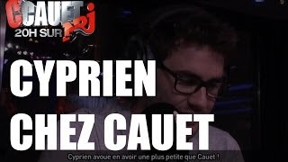 Cyprien avoue en avoir une plus petite que Cauet - C'Cauet sur NRJ