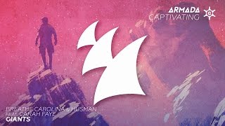 Breathe Carolina & Husman feat. Carah Faye - Giants Breathe Carolina & Husman feat. Carah Faye - Giants