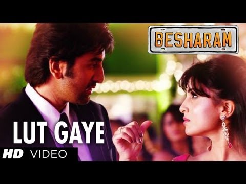 Lut Gaye (Tere Mohalle) Song Besharam | Ranbir Kapoor, Pallavi Sharda | Latest Bollywood Movie 2013