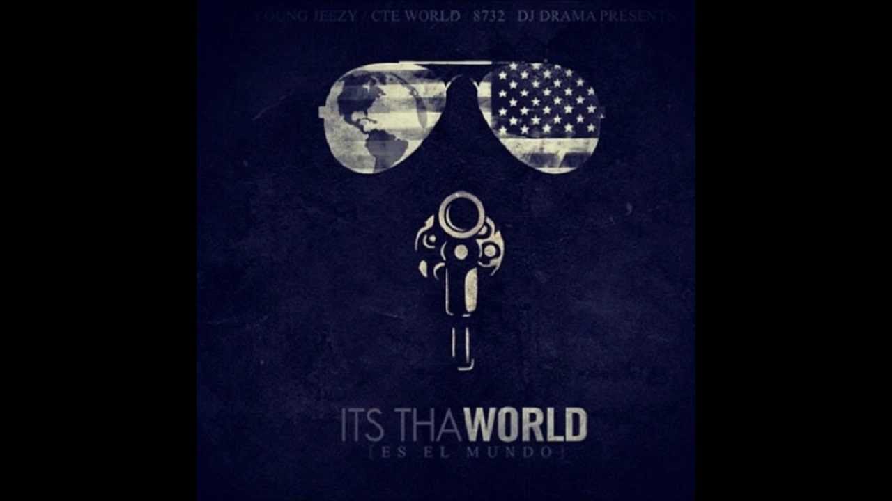 NEW* YOUNG JEEZY ALL THE SAME FEAT. E-40 (ITS THAWORLD MIXTAPE ...