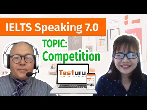 Real Practice Ielts Speaking Online Trial Test - Topic Competition - Band 7.0
