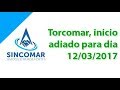 Torcomar, inicio adiado para dia 12/03/2017 