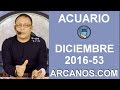 Video Horscopo Semanal ACUARIO  del 25 al 31 Diciembre 2016 (Semana 2016-53) (Lectura del Tarot)
