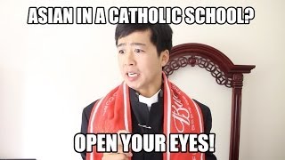 The Only Asian in a White Catholic School