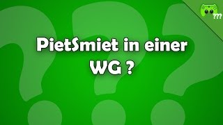 Würdet ihr alle in einer WG wohnen ? - Frag PietSmiet ?!