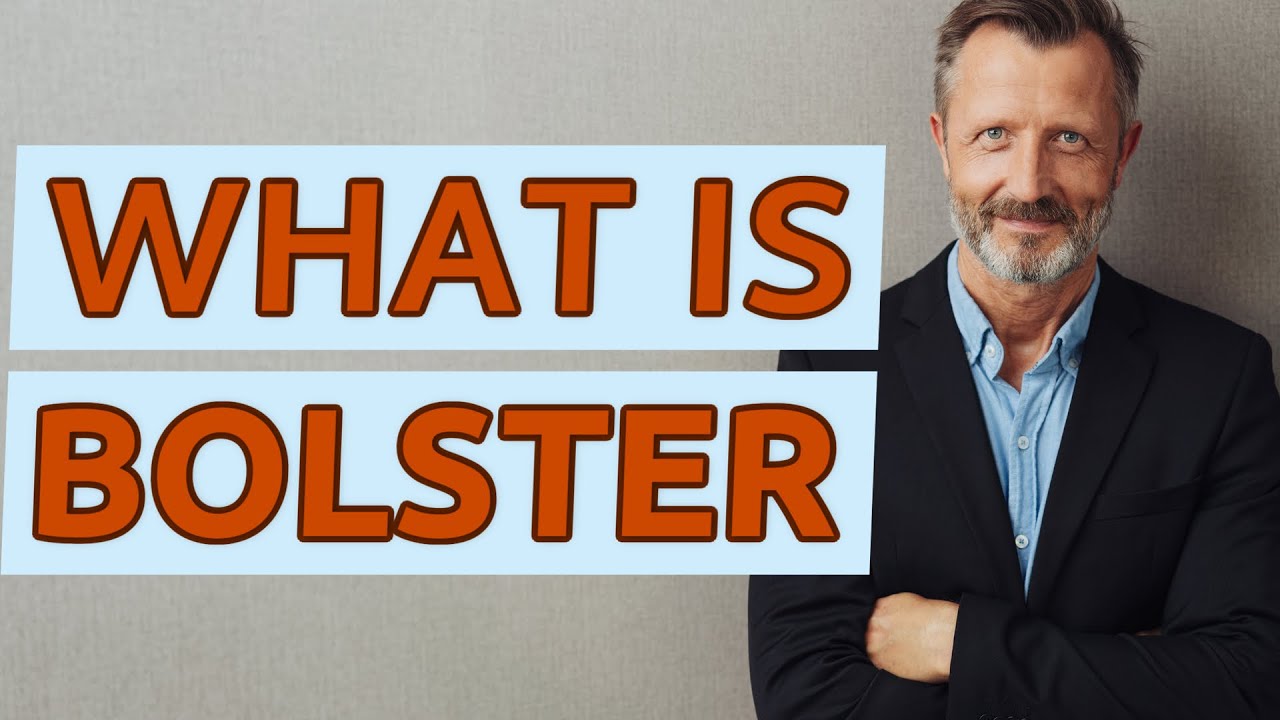 definition of bolster