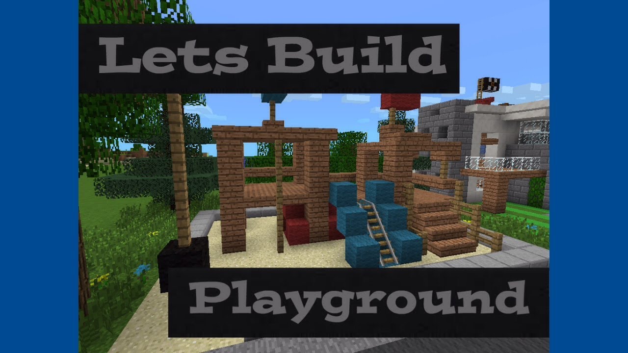 Lets Build: Playground | Minecraft Pocket Edition - YouTube