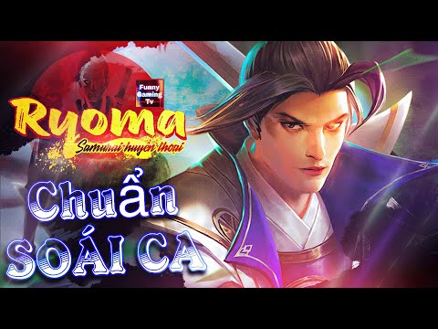 LIÊN QUÂN MOBILE | Trải nghiệm Skin mới vừa ra mắt Ryoma - Samurai Huyền Thoại cùng FUNNY GAMING TV