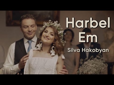 Silva Hakobyan - Harbel Em