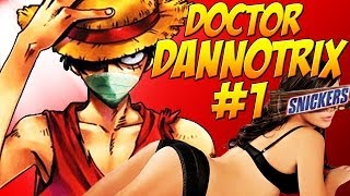 ELoTRiX & DannyBurnage - Dr. Dannotrix #1